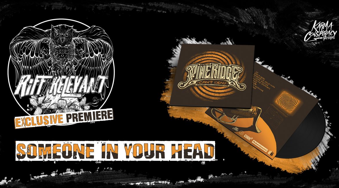 PREMIERE pine ridge someone in your head